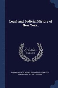 bokomslag Legal and Judicial History of New York..