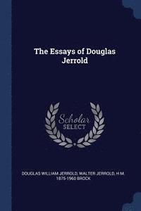 bokomslag The Essays of Douglas Jerrold