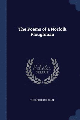 bokomslag The Poems of a Norfolk Ploughman