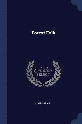 James Prior - Forest Folk, Häftad