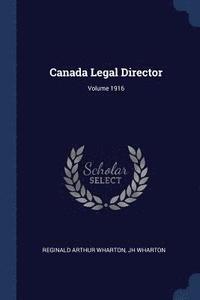 bokomslag Canada Legal Director; Volume 1916