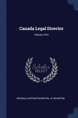 bokomslag Canada Legal Director; Volume 1916