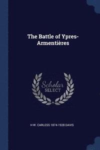 bokomslag The Battle of Ypres-Armentires