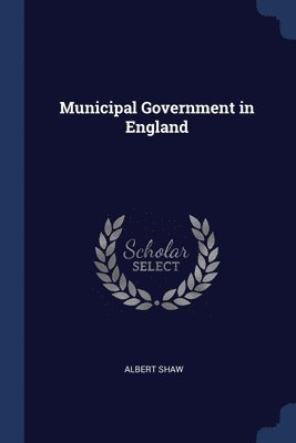Municipal Government in England 1