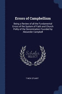 bokomslag Errors of Campbellism