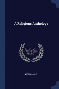 bokomslag Religious Anthology