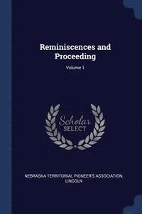 bokomslag Reminiscences and Proceeding; Volume 1