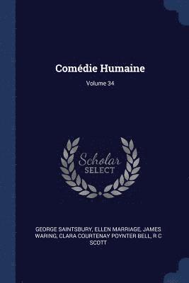 Comdie Humaine; Volume 34 1