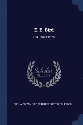 E. B. Bird 1