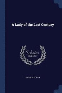 bokomslag Lady of the Last Century