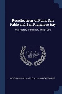 bokomslag Recollections of Point San Pablo and San Francisco Bay