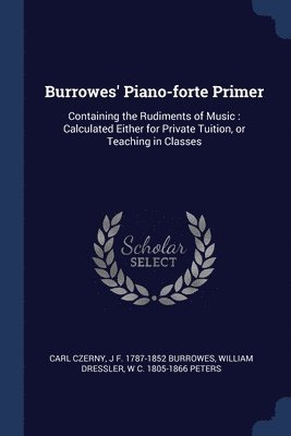 bokomslag Burrowes' Piano-forte Primer