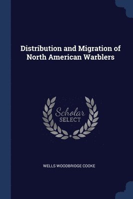 Distribution and Migration of North American Warblers 1