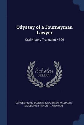Odyssey of a Journeyman Lawyer 1