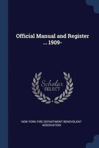 bokomslag Official Manual and Register ... 1909-