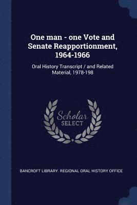 bokomslag One man - one Vote and Senate Reapportionment, 1964-1966