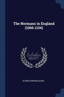 The Normans in England (1066-1154) 1