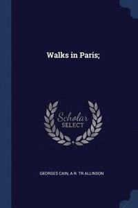 bokomslag Walks in Paris;