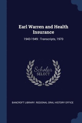 Earl Warren and Health Insurance 1