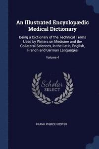 bokomslag An Illustrated Encyclopdic Medical Dictionary