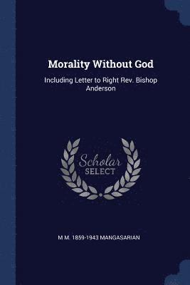 Morality Without God 1