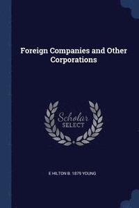 bokomslag Foreign Companies and Other Corporations