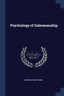 Psychology of Salesmanship 1