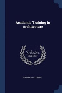 bokomslag Academic Training in Architecture