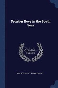 bokomslag Frontier Boys in the South Seas