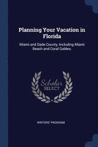 bokomslag Planning Your Vacation in Florida