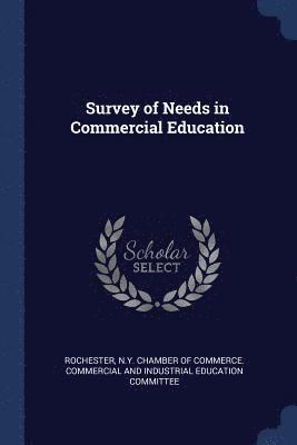 Survey of Needs in Commercial Education 1