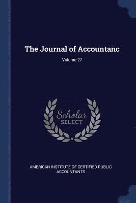 bokomslag The Journal of Accountanc; Volume 27