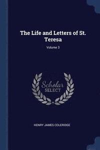 bokomslag The Life and Letters of St. Teresa; Volume 3