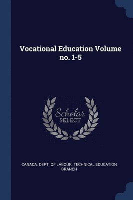 bokomslag Vocational Education Volume no. 1-5