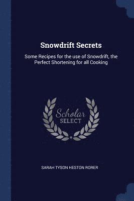 Sarah Tyson Heston Rorer - Snowdrift Secrets, Häftad