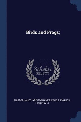 Birds and Frogs; 1