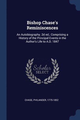 Bishop Chase's Reminiscences 1