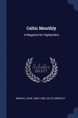 Celtic Monthly 1