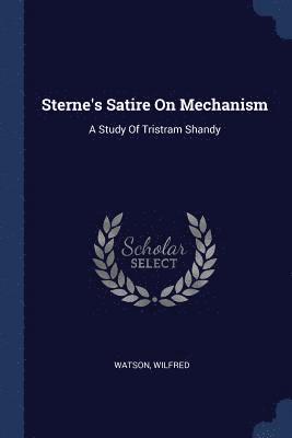 bokomslag Sterne's Satire On Mechanism