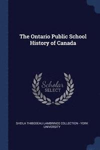 bokomslag Ontario Public School History of Canada