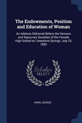 bokomslag The Endowments, Position and Education of Woman