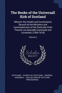 bokomslag The Booke of the Universall Kirk of Scotland