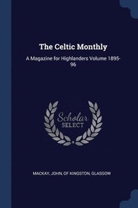bokomslag The Celtic Monthly