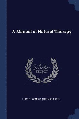 A Manual of Natural Therapy 1