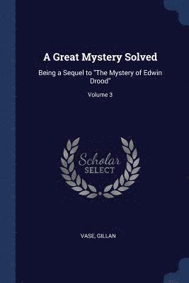 bokomslag Great Mystery Solved