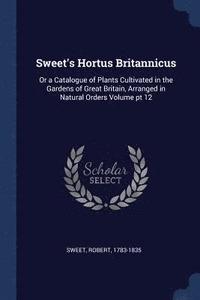 bokomslag Sweet's Hortus Britannicus