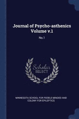 bokomslag Journal of Psycho-asthenics Volume v.1