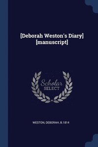 bokomslag [Deborah Weston's Diary] [manuscript]