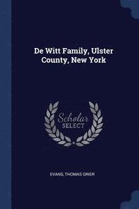 bokomslag De Witt Family, Ulster County, New York