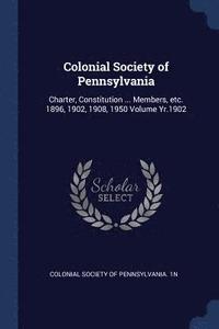 bokomslag Colonial Society of Pennsylvania